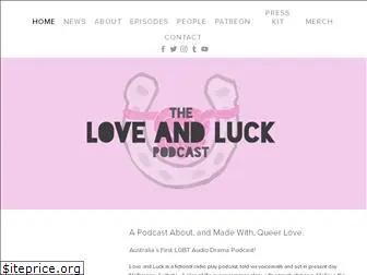 loveandluckpodcast.com