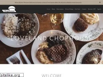 lovelandchophouse.com