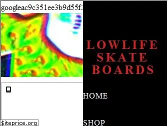 lowlifeskateboards.com