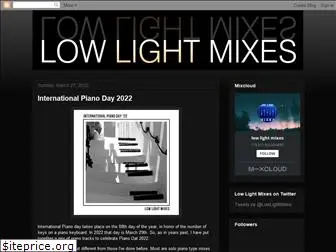 lowlightmixes.blogspot.com