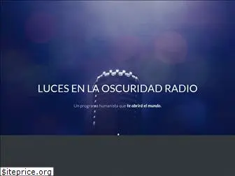 lucesenlaoscuridadradio.com