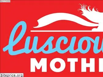 lusciousmother.com