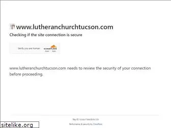 lutheranchurchtucson.com