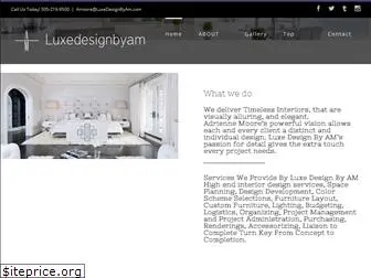 luxedesignbyam.com