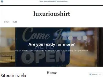 luxurioushirt.wordpress.com