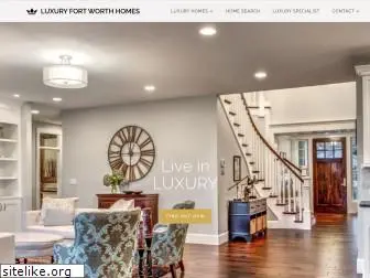 luxuryfortworthhomes.com