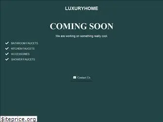 luxuryhomefaucet.com