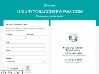 luxurytobaccoreviews.com