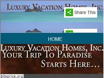 luxuryvacationhomes.com