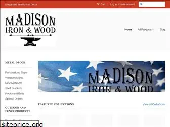 madisonironandwood.com