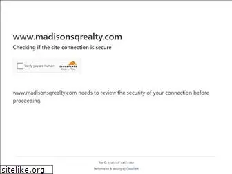 madisonsqrealty.com