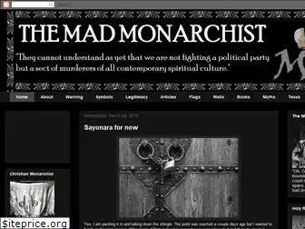 www.madmonarchist.blogspot.com