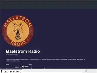 maelstromradio.com