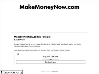 makemoneynow.com