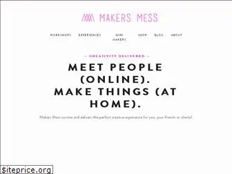 makersmess.com