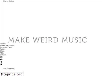 makeweirdmusic.com