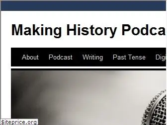 makinghistorypodcast.com