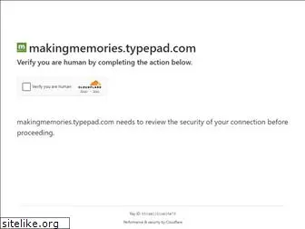 makingmemories.typepad.com