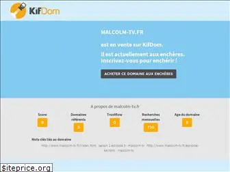 malcolm-tv.fr