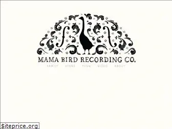 mamabirdrecordingco.com