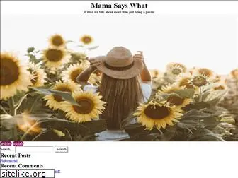 mamasayswhat.com