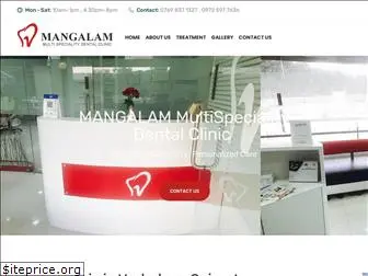 mangalamdentalclinic.com