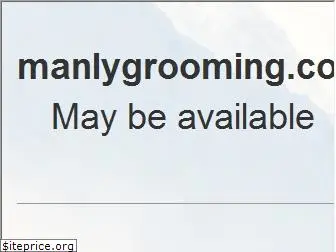 manlygrooming.com