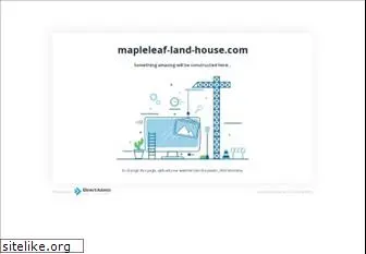 mapleleaf-land-house.com