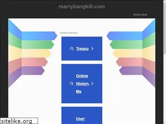 marrybangkill.com