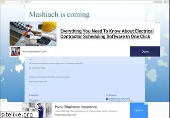 mashiachiscoming.blogspot.com