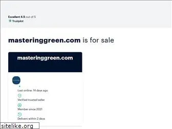 masteringgreen.com