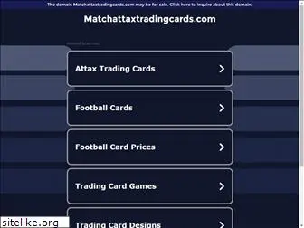 matchattaxtradingcards.com