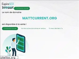 mattcurrent.org