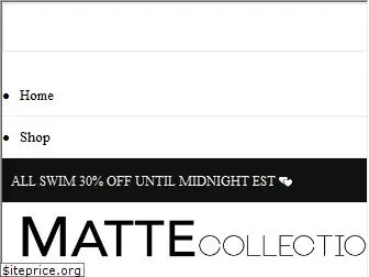 mattecollection.com