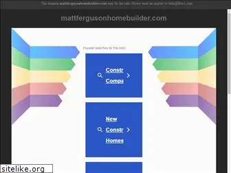 mattfergusonhomebuilder.com