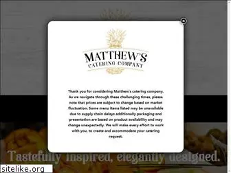 matthewscatering.com