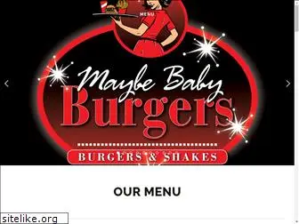 maybebabyburgers.com