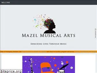 mazelmusicalarts.org