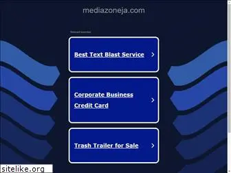 mediazoneja.com