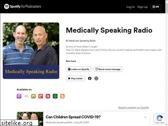 medicallyspeakingradio.com
