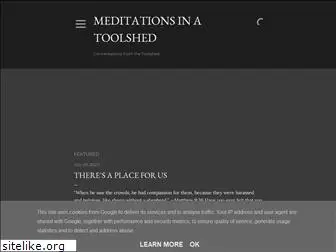 meditationsinatoolshed.blogspot.com