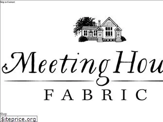 meetinghousefabric.com