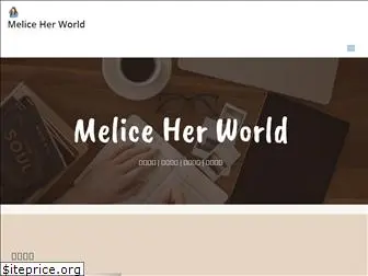 meliceherworld.com