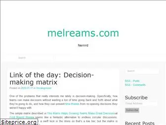 melreams.com