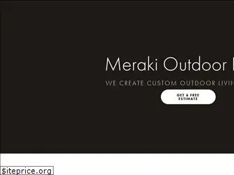 merakioutdoorliving.com