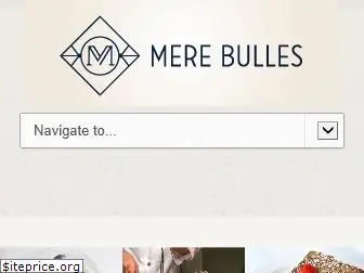 merebulles.com