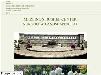 merlinosbushelcenter.com