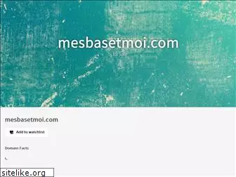 mesbasetmoi.com