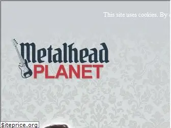 metalheadplanet.com