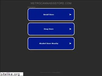 metrocannabisstore.com